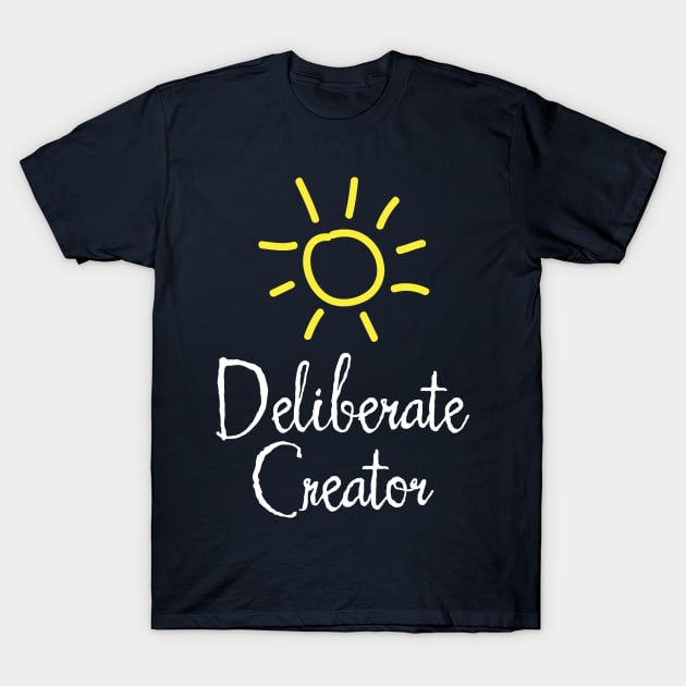 Deliberate Creator T-Shirt by Aut